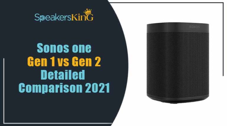 Sonos one Gen 1 vs Gen 2: Detailed Comparison 2023